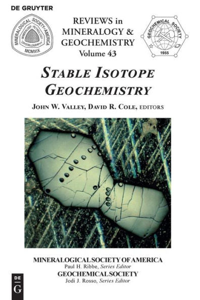 Stable Isotope Geochemistry (Reviews In Mineralogy & Geochemistry)
