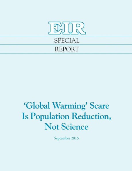 'Global Warming' Scare Is Population Reduction, Not Science
