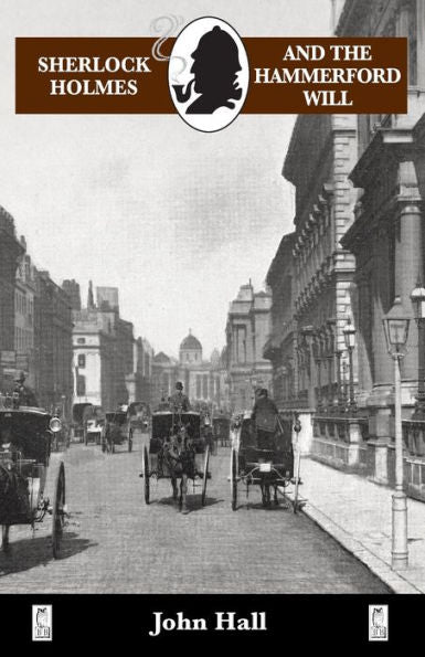 Sherlock Holmes And The Hammerford Will (Breese Books Sherlock Holmes Collection)