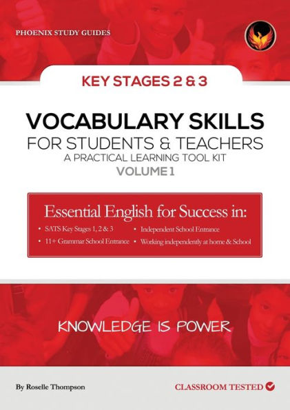 Vocabulary Skills For Students & Teachers: A Practical Learning Toolkit (Phoenix Study Guides - Vocabulary) (Volume1)