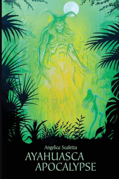 Ayahuasca Apocalypse