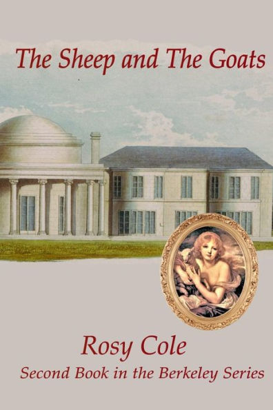 The Sheep And The Goats, Second Book In The Berkeley Series