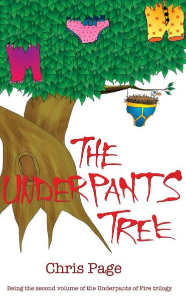 The Underpants Tree (Underpants Of Fire)