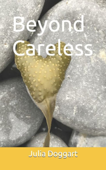 Beyond Careless