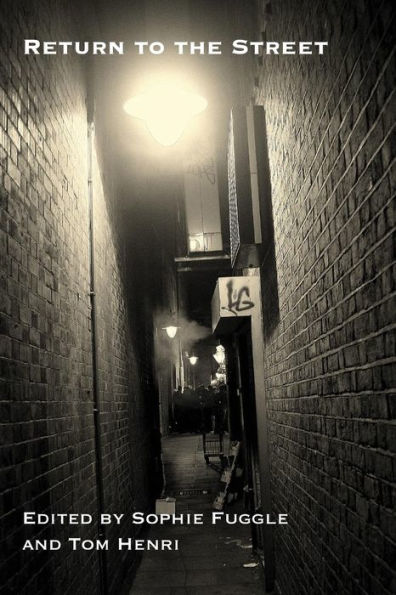 Return To The Street