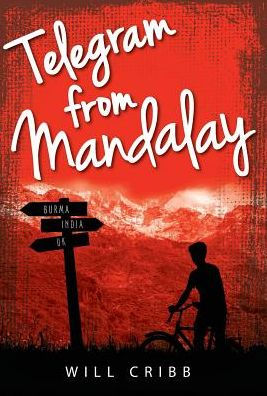 Telegram From Mandalay - 9780957224841
