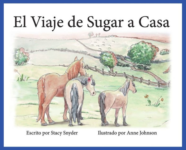 El Viaje De Sugar A Casa (Spanish Edition)