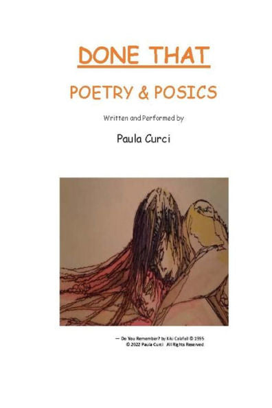 Done That Poetry And Posics(Tm)
