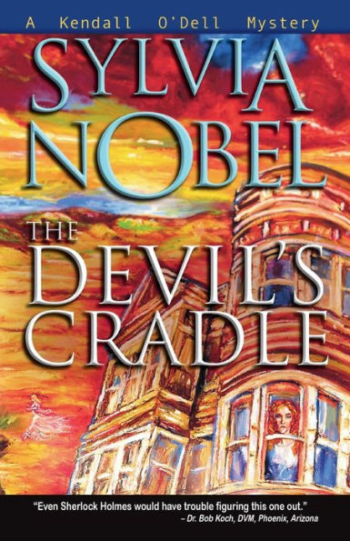 The Devil'S Cradle (A Kendall O'Dell Mystery)