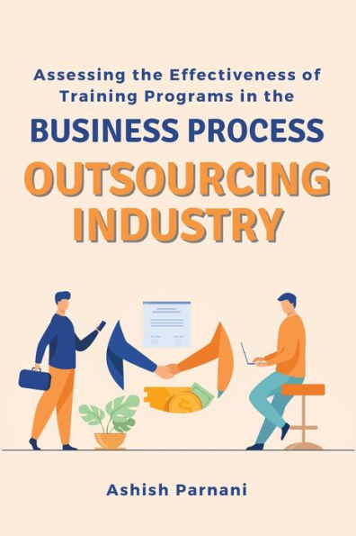 Assessing The Effectiveness Of Training Programs In The Business Process Outsourcing Industry