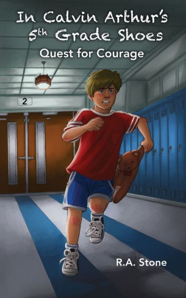 In Calvin Arthur'S 5Th Grade Shoes: Quest For Courage