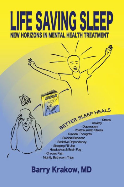 Life Saving Sleep: New Horizons In Mental Health Treatment