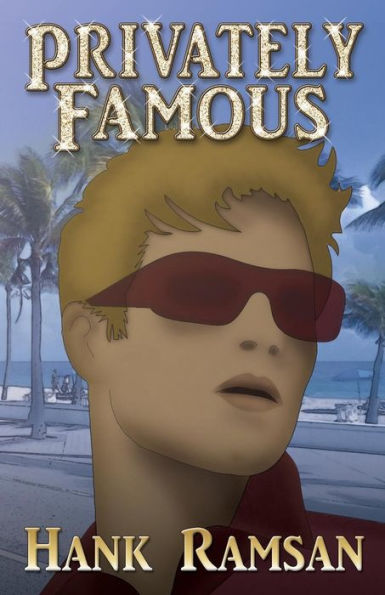 Privately Famous: Hank Ramsan