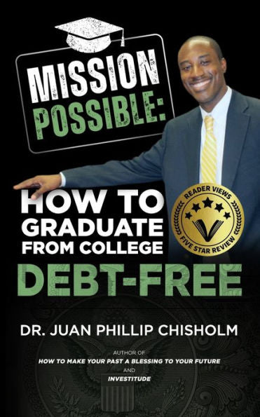 Mission Possible: How To Graduate From College Debt-Free