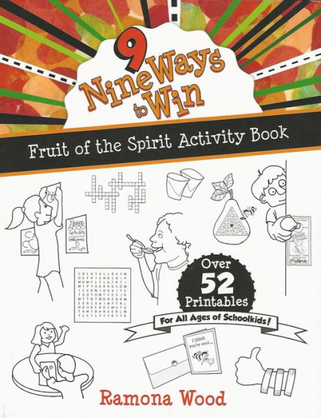 Nine Ways To Win: Fruit Of The Spirit Activity Book (Fruit Of The Spirit Books For Kids)