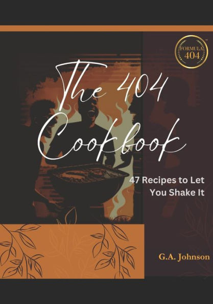 The 404 Cookbook: 47 Recipes To Let You Shake It