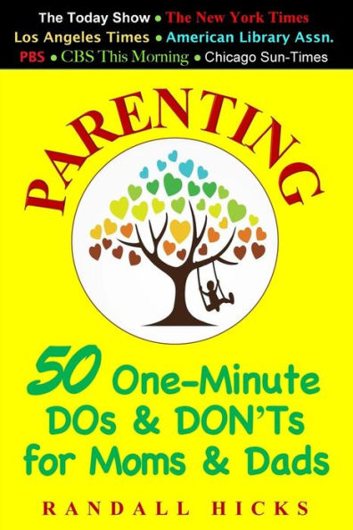 Parenting: 50 One-Minute Dos & Don'Ts For Moms & Dads