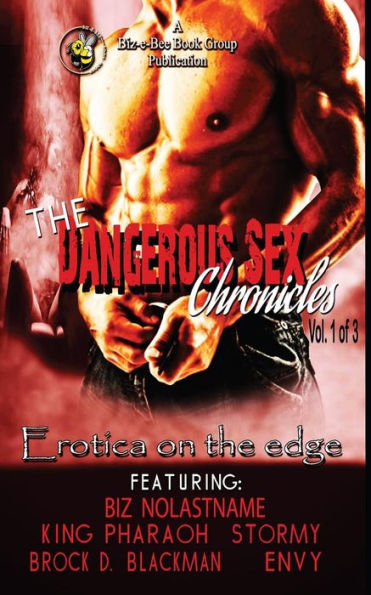 The Dangerous Sex Chronicles (Part 1)