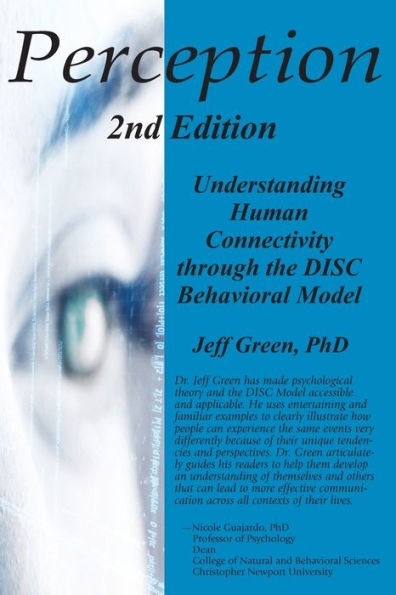 Perception: Understanding Human Connectivity Through The Disc Behavioral Model