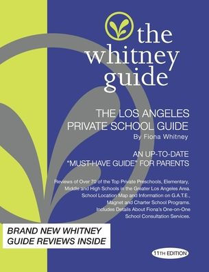 The Whitney Guide: The Los Angeles Private School 11Th Edition