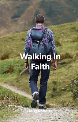 Walking In Faith - 9780982599242