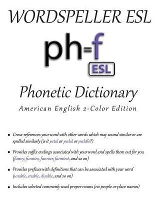 Wordspeller Esl Phonetic Dictionary: American English 2-Color Edition