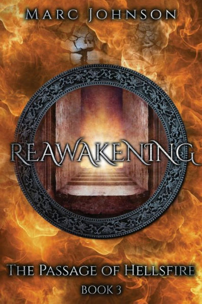Reawakening (The Passage Of Hellsfire, Book 3)