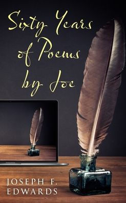 Sixty Years Of Poems By Joe