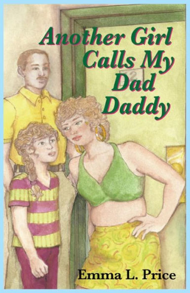 Another Girl Calls My Dad Daddy