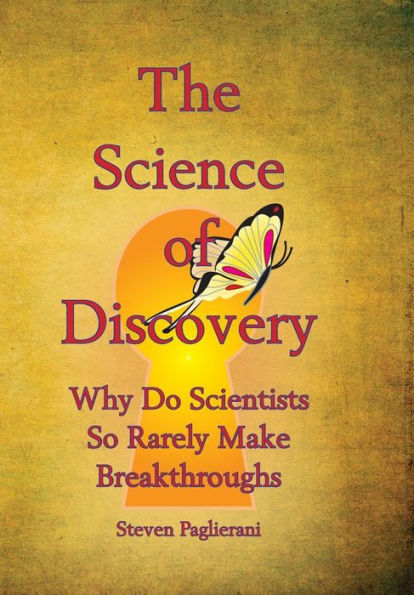 The Science Of Discovery (Why Do Scientists So Rarely Make Breakthoughs?)