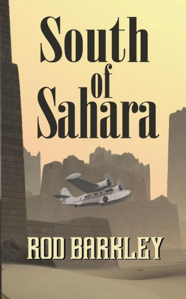 South Of Sahara (Joe Mcqueen Thrillers)