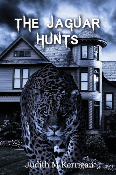 The Jaguar Hunts (The Anna Kinnealy)