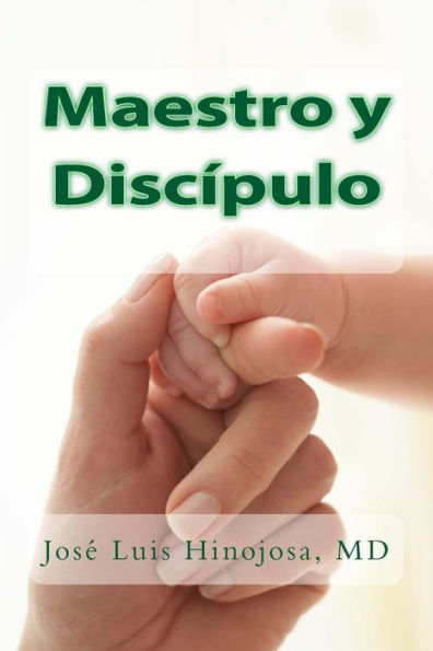 Maestro Y Discipulo (Spanish Edition)