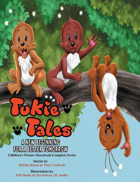 Tukie Tales Complete Series: A New Beginning For A Better Tomorrow