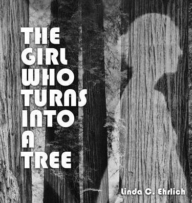 The Girl Who Turns Into A Tree