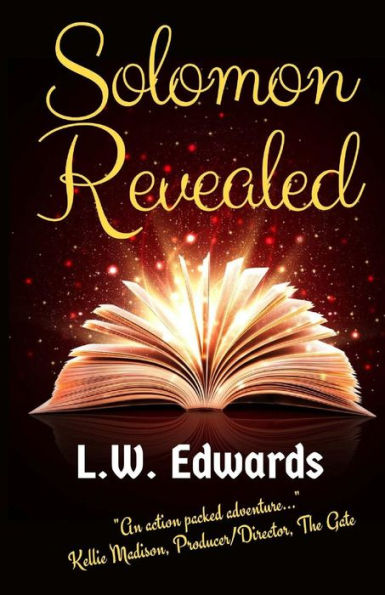 Solomon Revealed: Back To The Beginning To Ignite The Future (Solomon Inc. Mysteries)