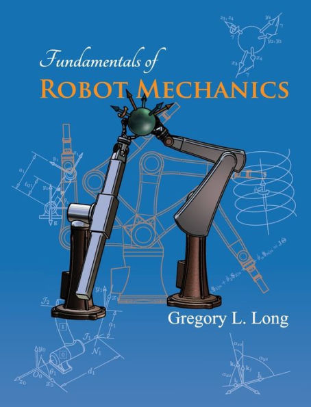 Fundamentals Of Robot Mechanics