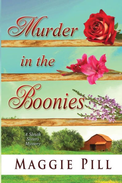 Murder In The Boonies (The Sleuth Sisters)