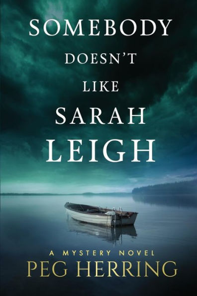 Somebody Doesn'T Like Sarah Leigh