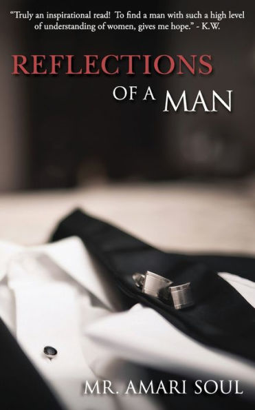 Reflections Of A Man