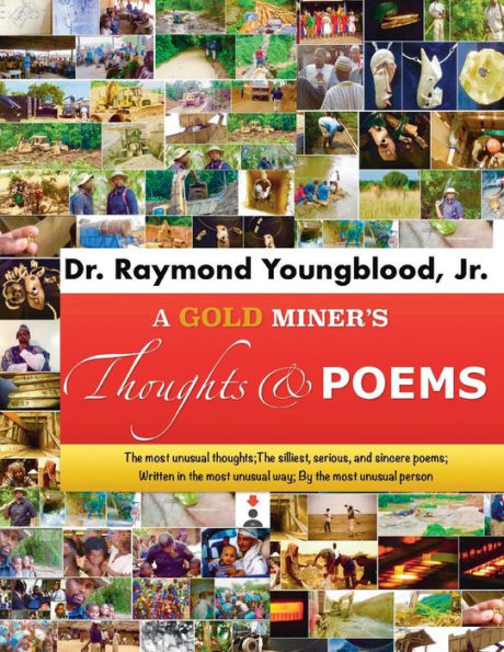 A Gold Miner's Thoughts And Poems (Thoughts & Poems)