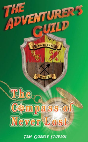 The Adventurer's Guild: The Compass Of Never Lost