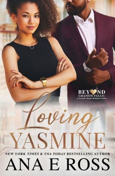 Loving Yasmine (Beyond Granite Falls)