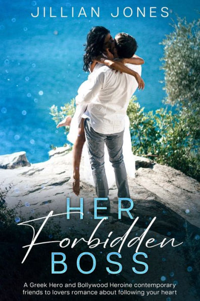 Su jefe prohibido: un héroe griego y una heroína de Bollywood. Amigos contemporáneos y amantes del romance sobre seguir tu corazón.