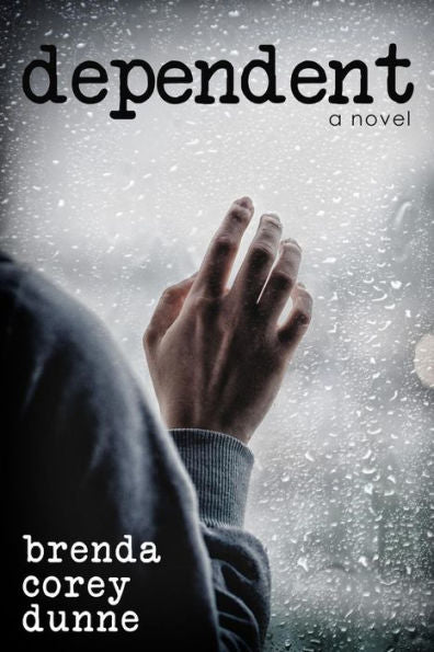 Dependent: A Novel