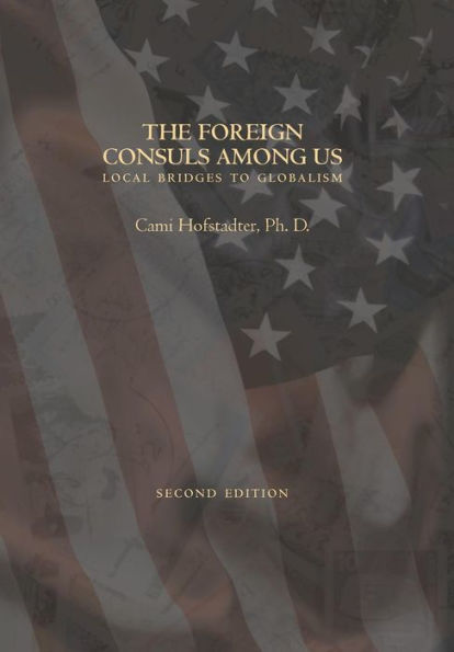 The Foreign Consuls Among Us: Local Bridges To Globalism