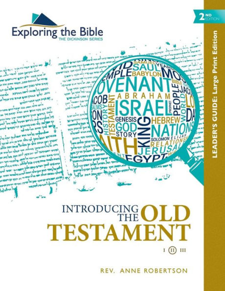Introducing The Old Testament - Leader's Guide (Exploring The Bible: The Dickinson)