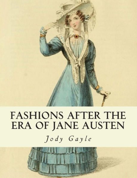 Fashions After The Era Of Jane Austen: Ackermann's Repository Of Arts