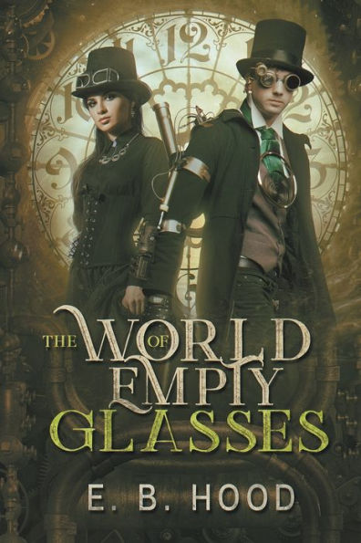 The World Of Empty Glasses Tome 1: Dr. Weaver