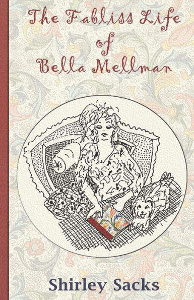 The Fabliss Life Of Bella Mellman
